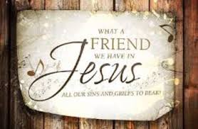 What A Friend We have In Jesus